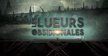 Supplément NOC – Les Lueurs Obsidionales