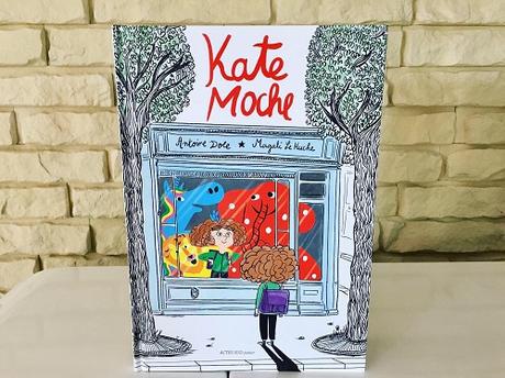 Kate Moche – Antoine Dole et Magali Le Huche