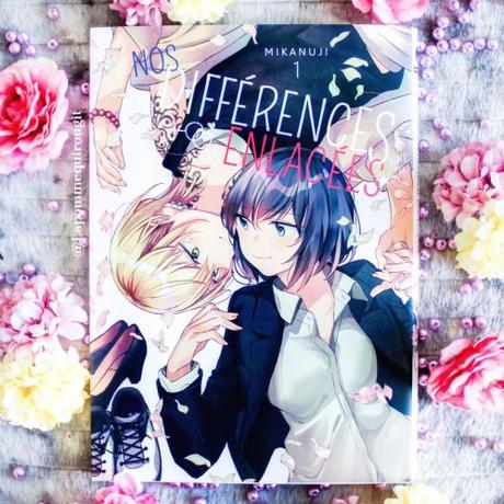 Nos différences enlacées, tome 1 • Mikanuji