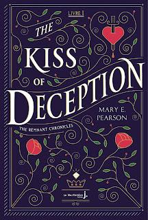 The remnant chronicles #1 The kiss of deception de Mary E. Pearson