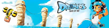 Droners : Tales of Nuï, tome 1 • Sylvain Dos Santos et Nicolas David