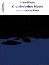 Armand Dupuy grandes boîtes bleues