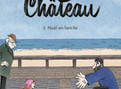 château tome Noël famille Clémence Madeleine-Perdrillat illustré Nathaniel H'Limi