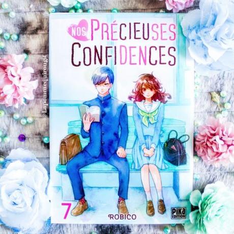 Nos précieuses confidences, tome 7 • Robico