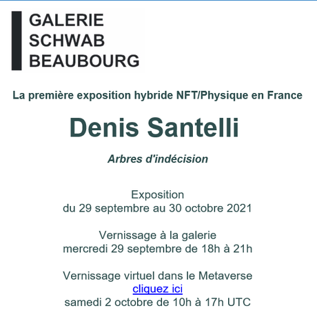 Galerie Schwab Beaubourg  exposition  Denis Santelli à partir du 29 Septembre 2021.