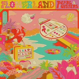 Pearl & The Oysters Pearl & The Oysters