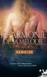 L’harmonie de sa mélodie (H.E.R.O. #3.5) de Victoria Sue