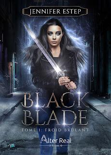 Black blade #1 Froid brulant de Jenifer Estep Black blade #1 Froid brulant de Jenifer Estep