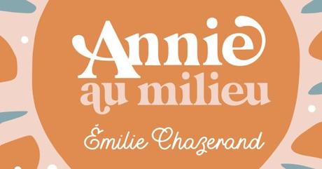 Chazerand Émilie / Annie au milieu