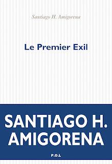 Le premier exil    -  Santiago H. Amigorena