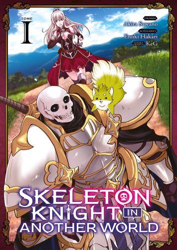 Skeleton knight in another world, tome 1 et 2 • Hakari Enki et Sawano Akira