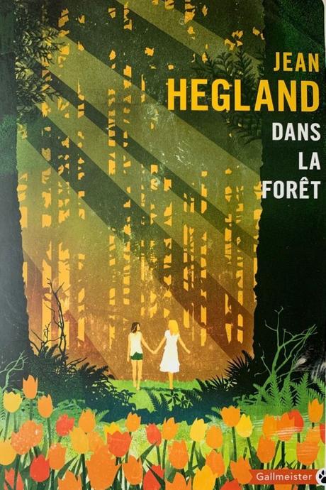 Jean Hegland – Dans la forêt ****