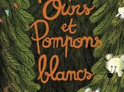 Pompon Ours Pompons blancs