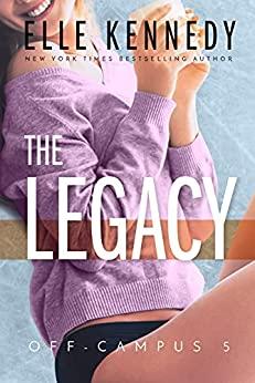 Mon avis sur The Legacy, le tome 5 de la saga Off Campus d'Elle Kennedy