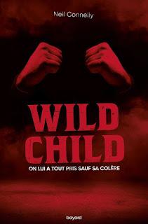 Wild Child de Neil Connelly