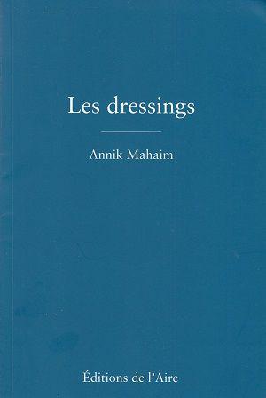 Les dressings, d'Annik Mahaim
