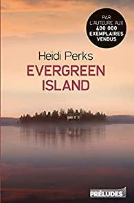 Evergreen Island – Heidi Perks