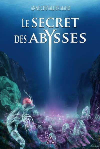 Le secret des abysses Le secret des abysses