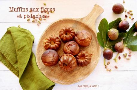 Muffins aux figues et pistaches