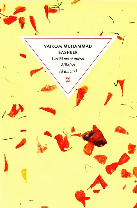 Les murs et autres histoires (d'amour) de Vaikom Muhammad BASHEER