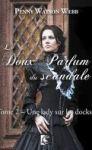 Une lady sur les docks (Le doux parfum du scandale #2) de Penny Watson Webb