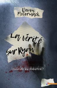 La vérité sur Ryan, Devon McCormarck La vérité sur Ryan, Devon McCormarck