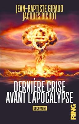 « Dernière crise avant l’apocalypse », par Jean-Baptiste Giraud et Jacques Bichot