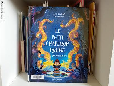 Le Petit Chaperon Rouge qui adorait lire