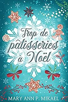 Xmas is coming : Découvrez toutes les romances de Noël à venir Xmas is coming : Découvrez toutes les romances de Noël à venir
