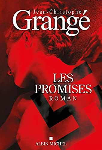 Chronique : Les Promises - Jean-Christophe Grangé (Albin Michel)