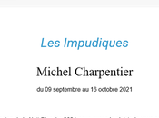 Galerie Marie VITOUX exposition Impudiques Michel Charpentier Septembre Octobre 2021