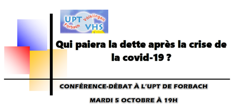 Conférence sur la dette à l'UPT de Forbach, mardi 5 octobre à 19h