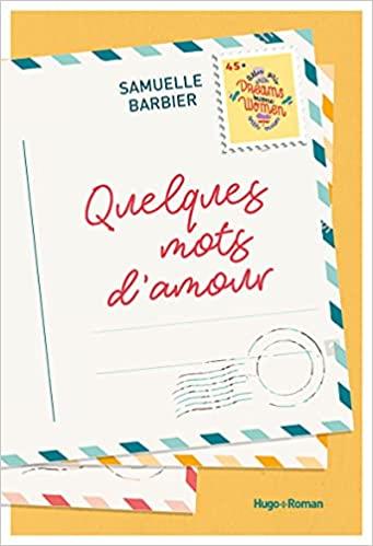 Mon avis sur Quelques mots d'amour de Samuelle Barbier