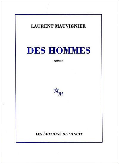 Laurent Mauvignier – Des hommes
