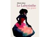 (Note lecture), Mélanie Leblanc, labyrinthe jours, Yves Boudier