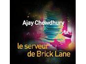 serveur Brick Lane" (The Waiter) Ajay Chowdhury
