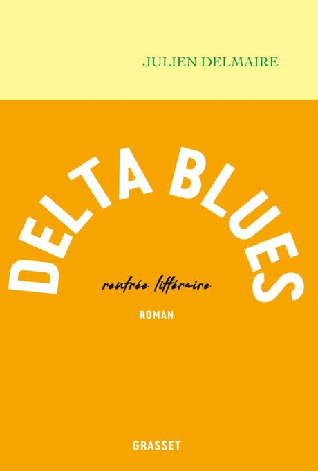 Julien Delmaire – Delta Blues **