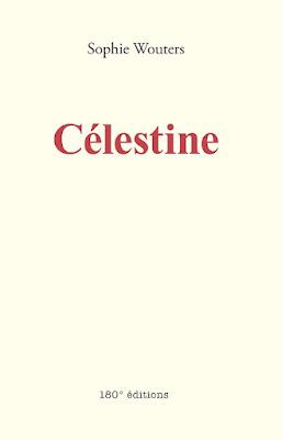 Célestine  -  Sophie Wouters  ♥♥♥♥♥