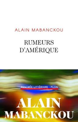 Alain Mabanckou : rumeurs d'Amérique