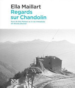 Regards sur Chandolin, d'Ella Maillart