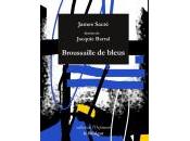 (Note lecture), James Sacré, Broussaille bleus, Stéphane Lambion