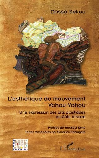 Art contemporain en Afrique subsaharienne –  Mouvement Vohou-vohou- Billet 3/19