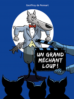 Un grand méchant loup de Geoffroy de Pennart Un grand méchant loup de Geoffroy de Pennart