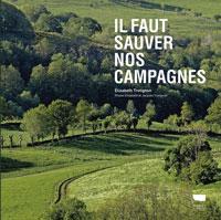 Il faut sauver nos campagnes, un livre d’Elisabeth Trotignon