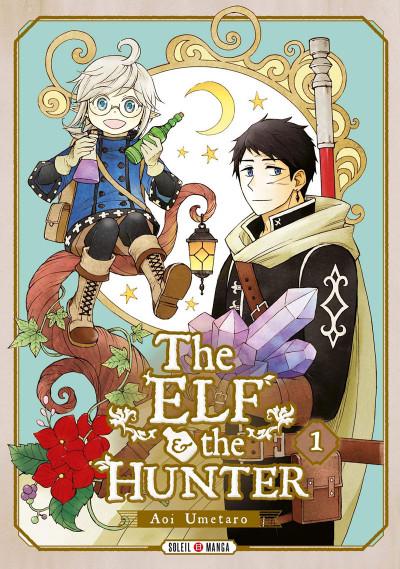 The Elf and the Hunter, tome 1