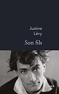 Son fils, Justine Levy