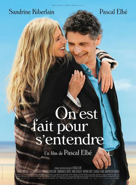 ON EST FAIT POUR S'ENTENDRE - Un film de Pascal Elbé, avec Sandrine Kiberlain...au Cinéma le 17 novembre 2021
