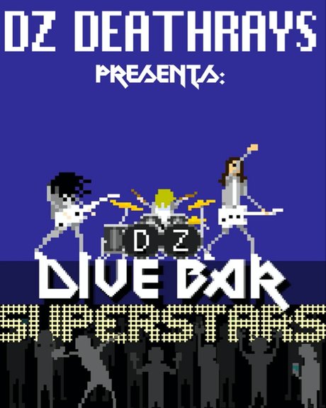 Le groupe de dance-punk australien DZ Deathrays annonce son premier jeu vidéo Dive Bar Superstars