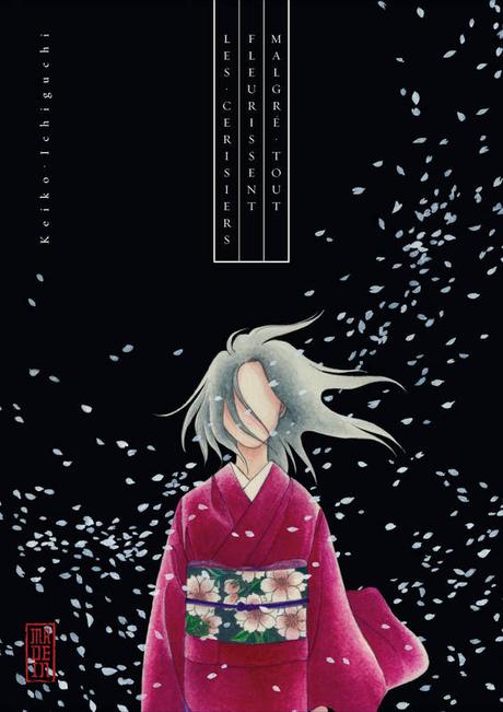 {Découverte} Manga #en 72 : Les cerisiers fleurissent malgré tout, Keiko Ichiguchi  – @Bookscritics
