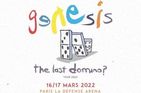 GENESIS en Concert exceptionnel à Paris La Défense Arena 16 et 17 mars 2022